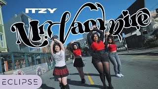 [KPOP IN PUBLIC] ITZY - ‘Mr. Vampire’ One Take Dance Cover by ECLIPSE, San Francisco