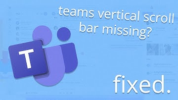 Solved: Microsoft Teams Scroll Bar is Missing on Windows 10/11