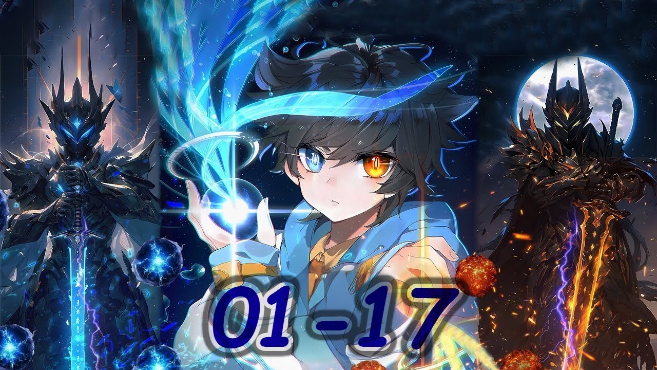 He Can Negate, Boost _ Use Any Skill♾️Manhua Recap♾️01 To 17