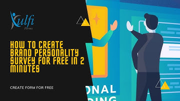 How To Create Brand Personality Survey For Free in 2 minutes