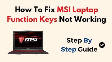 How To Fix MSI Laptop Function Keys Not Working