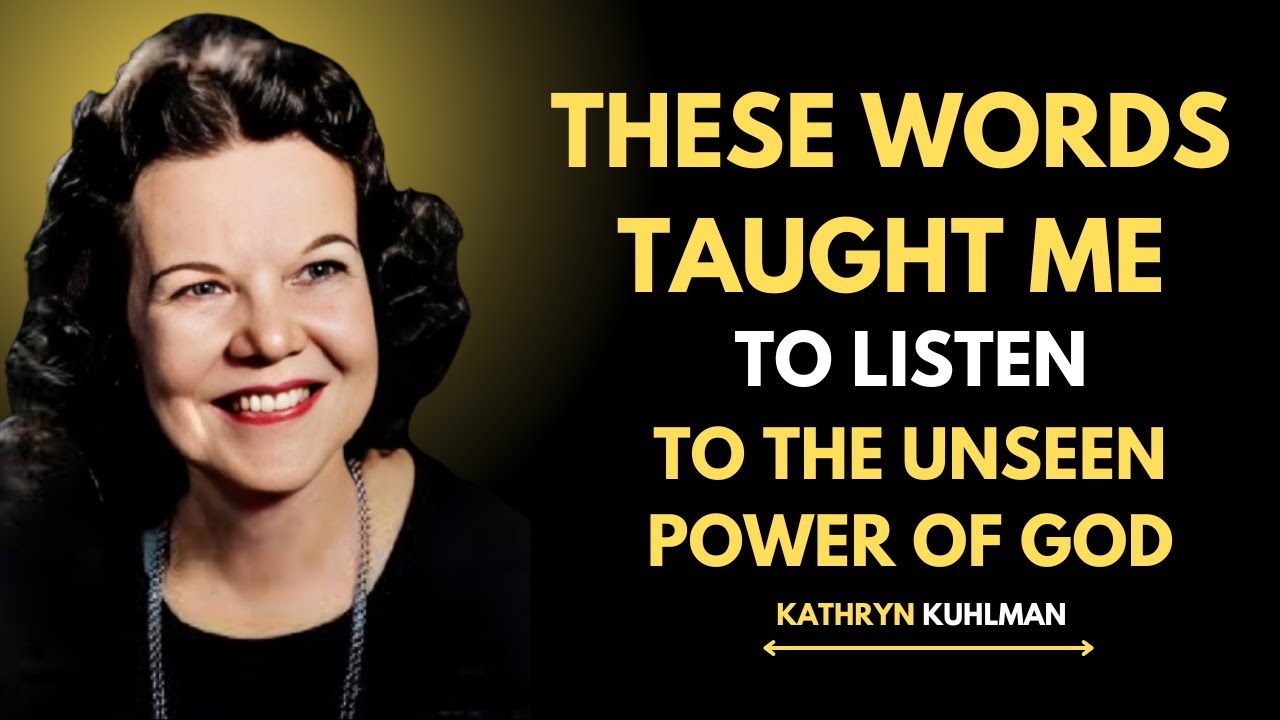 When the Unseen Speaks | Kathryn Kuhlman Motivational Speech