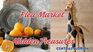 FLEA MARKET HIDDEN TREASURES IN CENTRAL FLORIDA