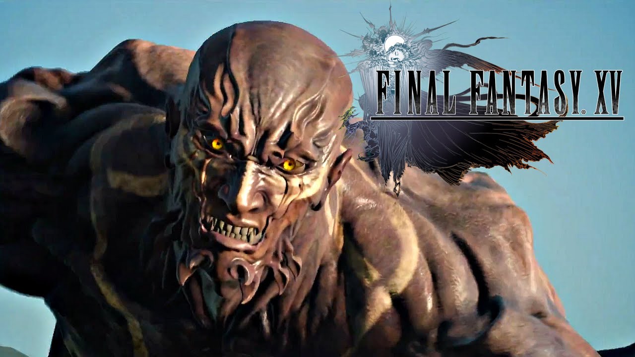 Final Fantasy XV - Summons Gameplay Trailer UNCOVERED [1080p HD]