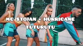 MC STOJAN×HURRICANE - TUTURUTU Tekst