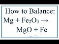 Balancing Chemical Reactions and Equations