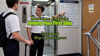 Maritime English - 05 - Ship's Deck Layout Guide