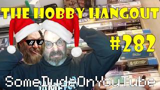 [The Hobby Hangout] #282 The sandal scandal scandal just got worse!