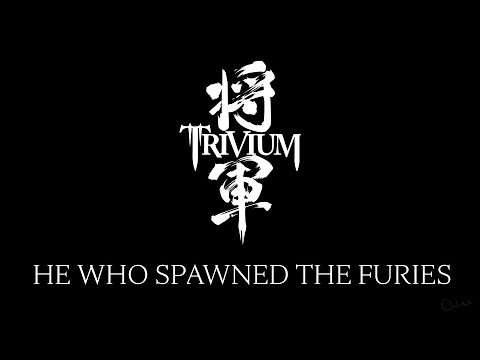 Matt Heafy (Trivium) - He Who Spawned The Furies