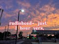 Radiohead  just 1 hour