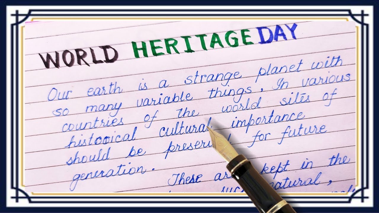 Essay on world heritage day in english | World heritage day par essay | Speech on heritage day