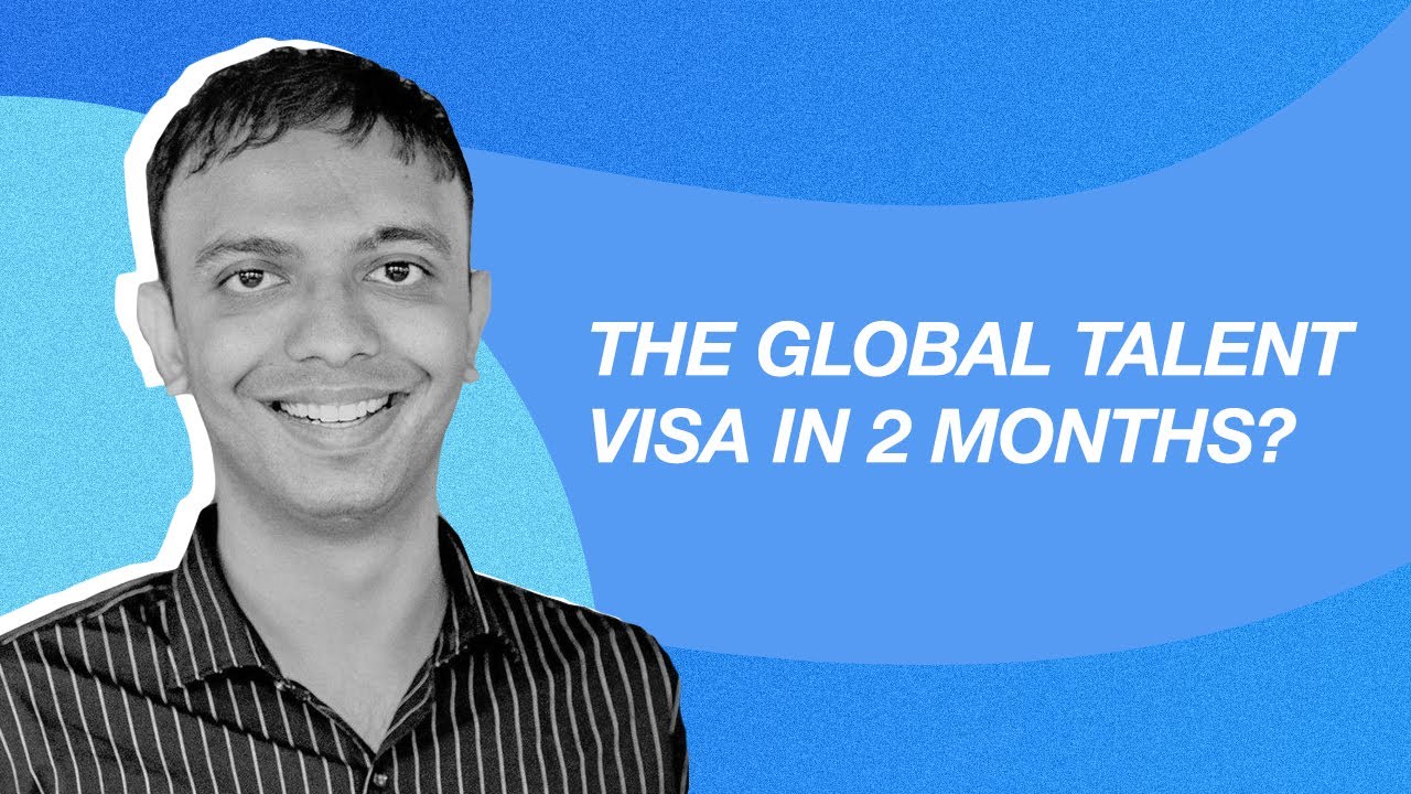 How to get a Global Talent visa in 2 months? - YouTube
