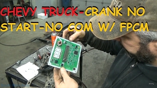 Chevy \/ GMC Truck: Crank No Start No Communication With FPCM