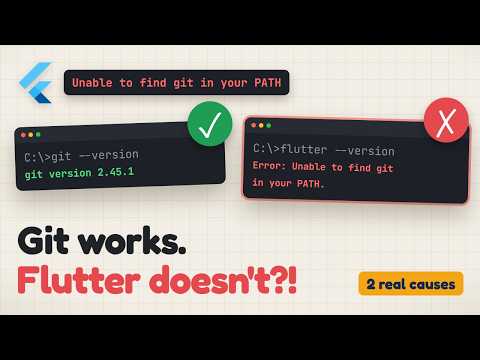 Flutter "Unable to find git in your PATH" (but Git IS installed): 2 Real Causes, 2026 Fix
