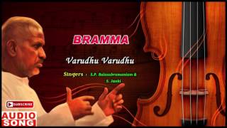 Video thumbnail of "Varuthu Varuthu Song | Bramma Tamil Movie | Sathyaraj | Kushboo | Bhanupriya | Ilayaraja"