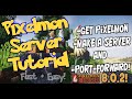 How to make a Pixelmon Server! (Get Pixelmon, Make A Server, And Port-Forward!) A-Z Guide!