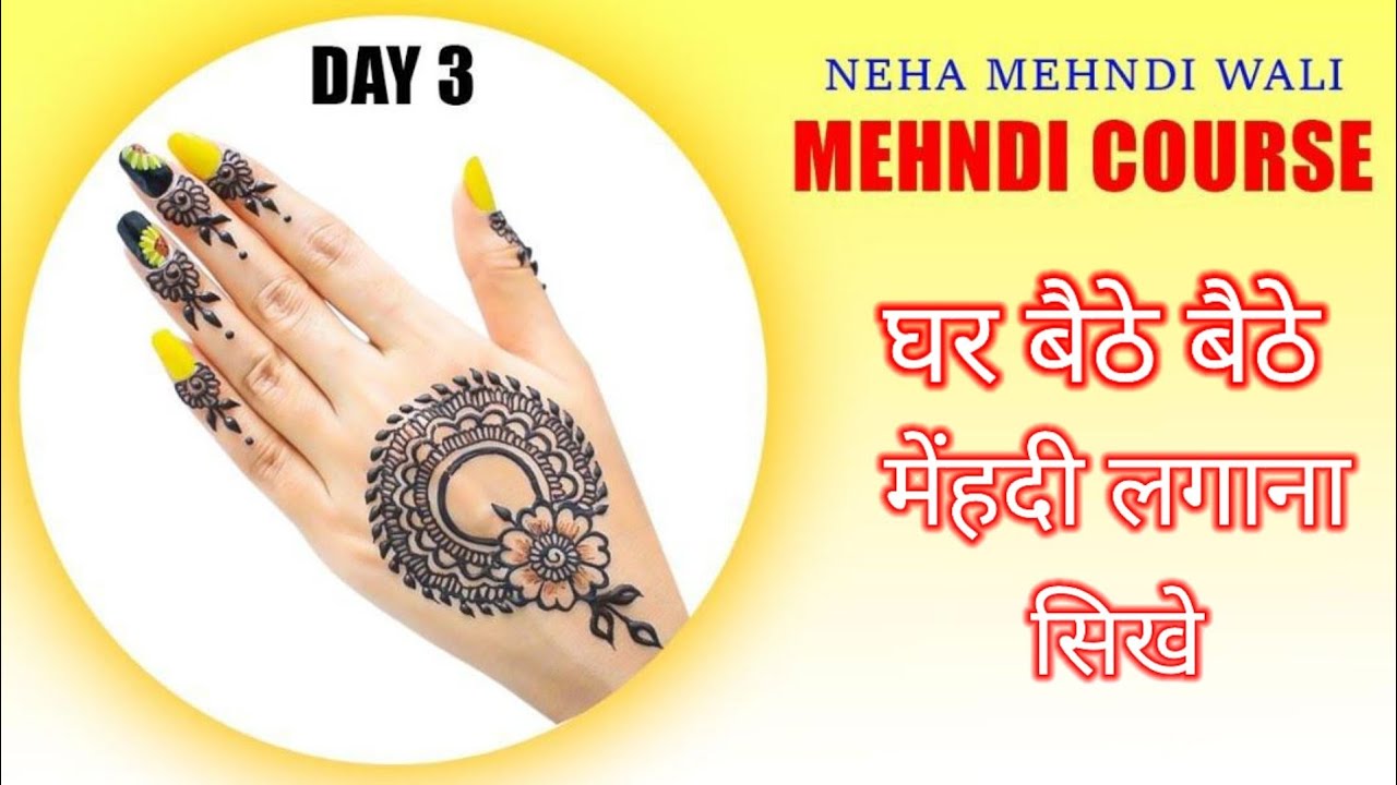 Day 3 Mehandi Course very Simple Mehndi Design #Nehamehndiwali Day 3 Mehandi Course very Simple Mehndi Design #Nehamehndiwali