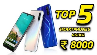 Top 5 Mobile Phones Under 8000 | Best Low Budget Smartphones in India