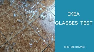 Ikea Glasses Drop Test | 2017