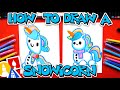 How To Draw A Snowicorn Snowman Unicorn