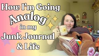 How I'm Going Analog in My Junk Journal + Life | Analog Swaps | Analog Junk Journaling ☎️📓⏰