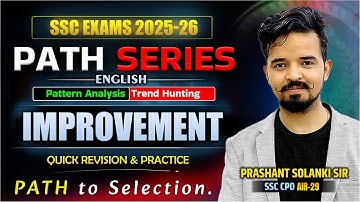 IMPROVEMENT🔥PATH SERIES 🎯FOR SSC EXAMS 2025-26 | PRASHANT SOLANKI SIR #improvement  #englishclass