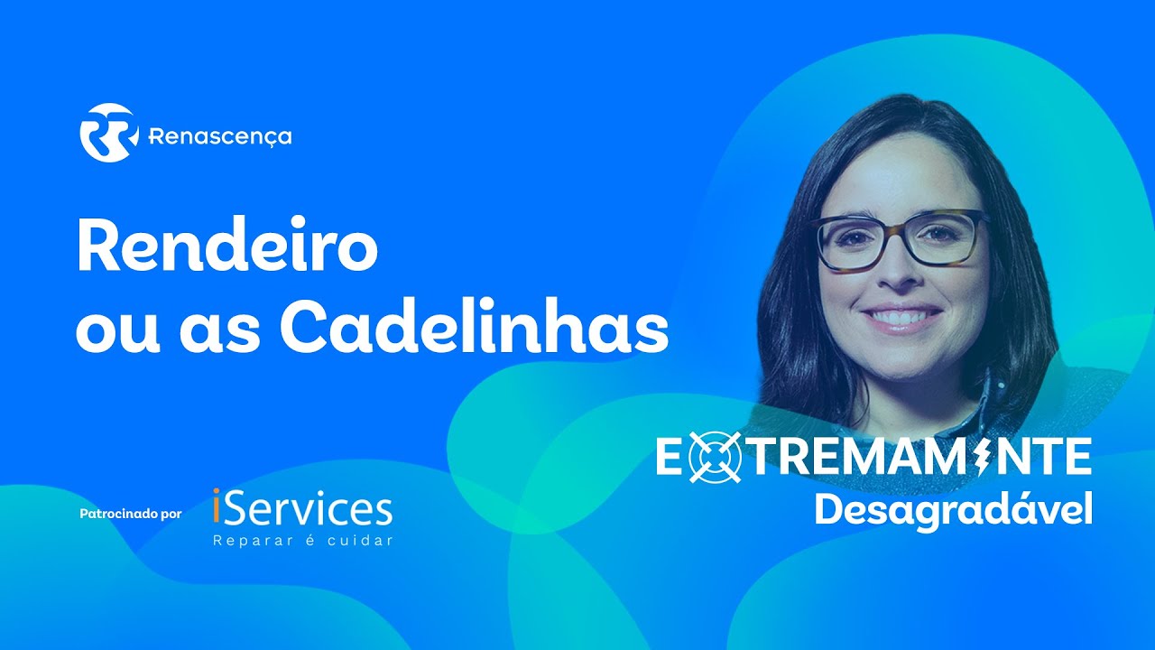 Rendeiro ou as Cadelinhas - Extremamente Desagradável