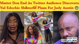 AREA DON RED 🚨~ MATTER DON END AS TWITTER AUDIENCES DISCOVER YUL EDOCHIE PLANS FOR JUDY AUSTIN 