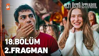 Altı Üstü İstanbul - Altı Üstü İstanbul 18. Bölüm 2. Fragmanı