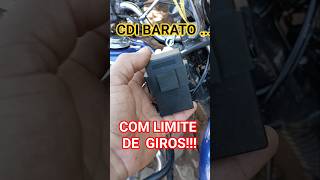CDI BARATO E COM LIMITADOR DE GIROS, Corte de Giros!!!