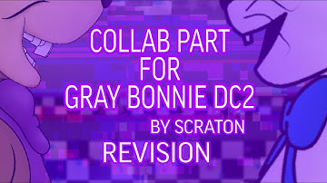 [DC2/FNaF] Collab Part For @Gray2228 | Revision