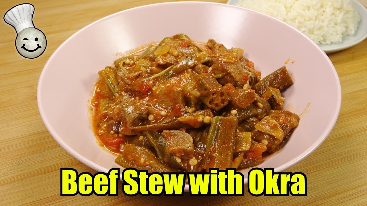 Beef Stew with Okra Recipe