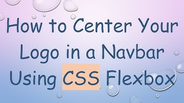 How to Center Your Logo in a Navbar Using CSS Flexbox