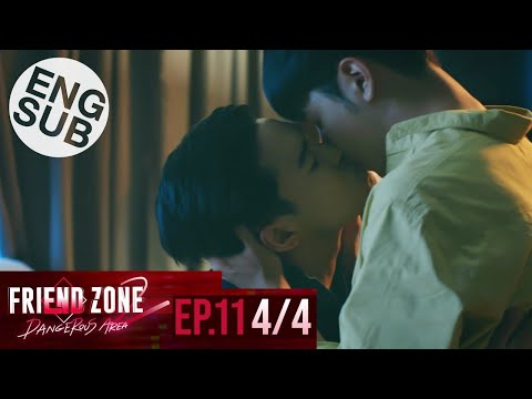 [Eng Sub] Friend Zone 2 Dangerous Area | EP.11 [4/4]