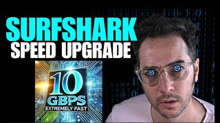 Surfshark's New 10 GBPS Speeds are INSANE! screenshot 3