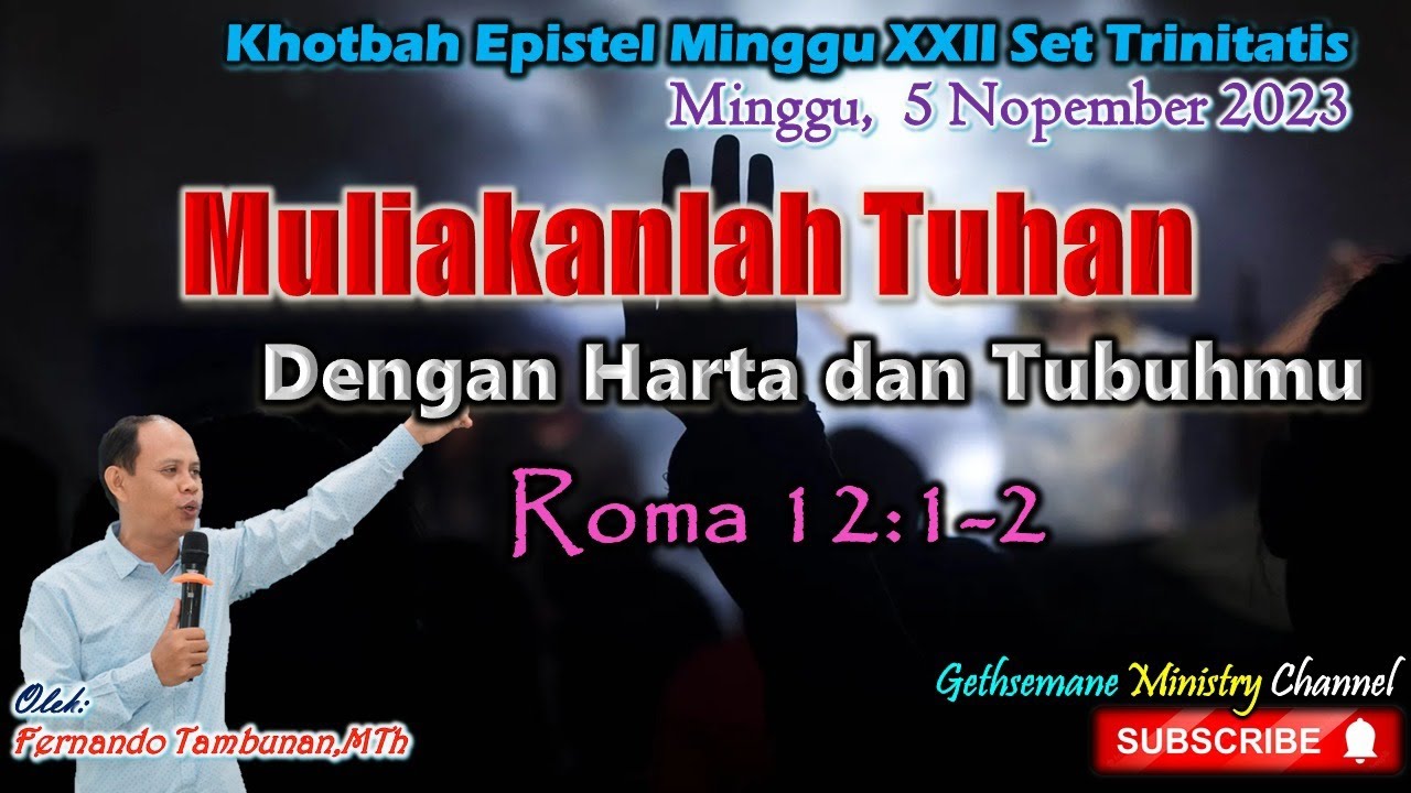 Epistel Minggu 5 Nopember 2023 Roma 12 1 2 MULIAKANLAH TUHAN epistel-minggu-5-nopember-2023-roma-12-1-2-muliakanlah-tuhan