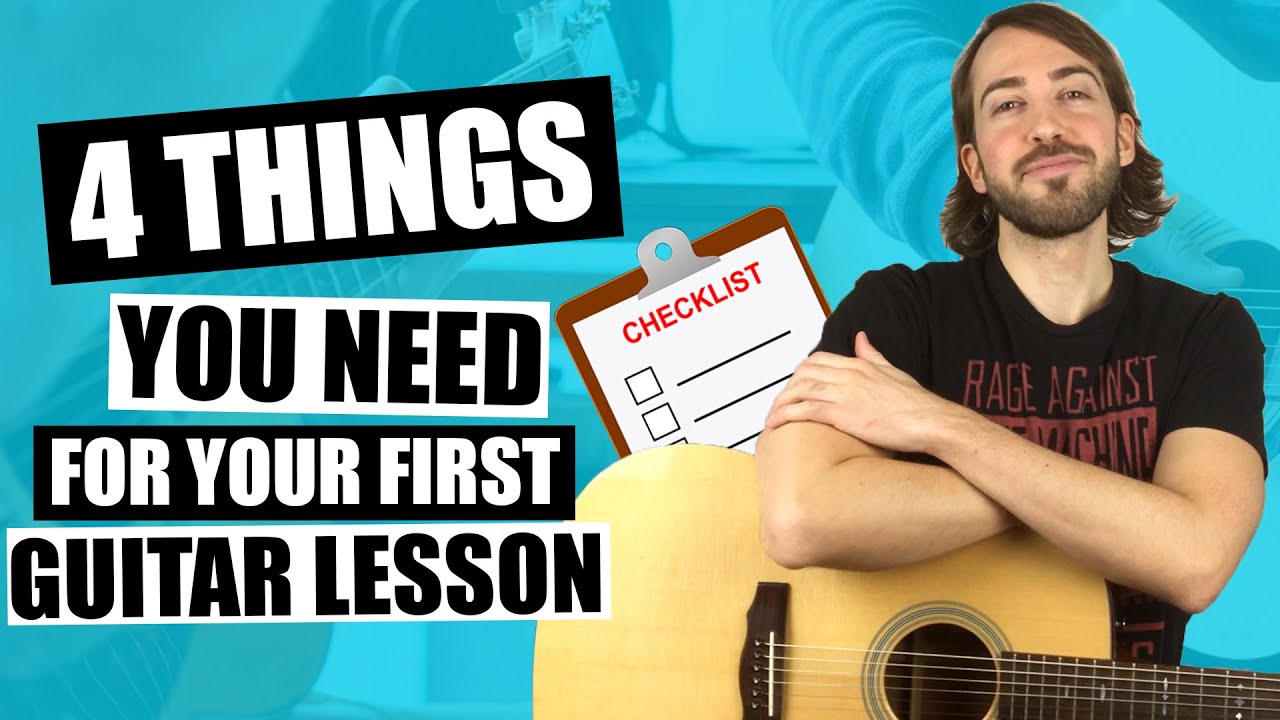 4 Things You Need For Your First Guitar Lesson - YouTube