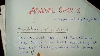 Write a report on Annual sports of your school hs mp report writing @talkwithrajib