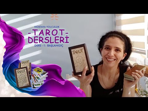 Tarot Dersleri - 1 (Başlangıç)