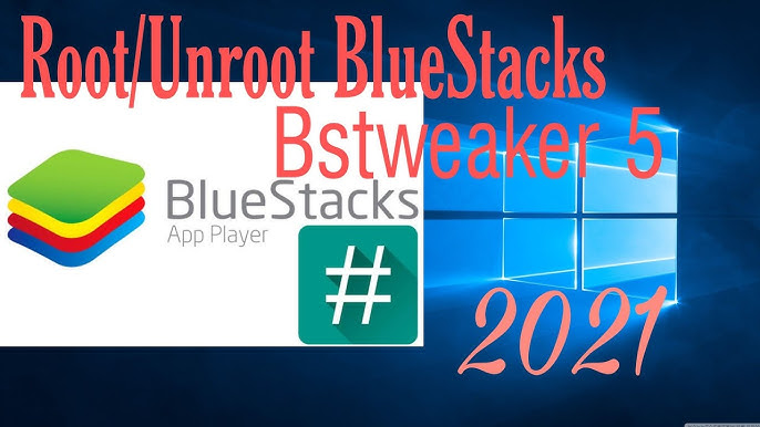 BSTweaker 5. How To Root BlueStacks 4, Install SuperSU 2.82-SR5.