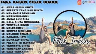 Felix Irwan Cover full Album - Armada Awas Jatuh Cinta