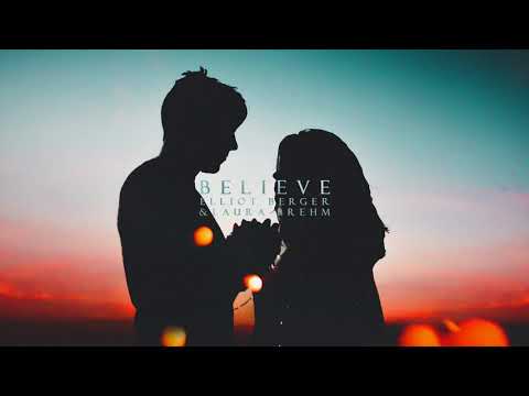 Laura Brehm — Elliot Berger & Laura Brehm - Believe
