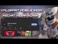VALORANT MOBİLE NASIL İNDİRİLİR VE WECHAT HESABI NASIL AÇILIR? %100 QR KODSUZ HESAP AÇMAK 