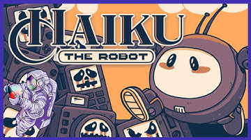 Haiku, the Robot Demo Impressions: Indie Pod