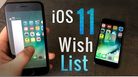 iOS 11 - My Wishlist