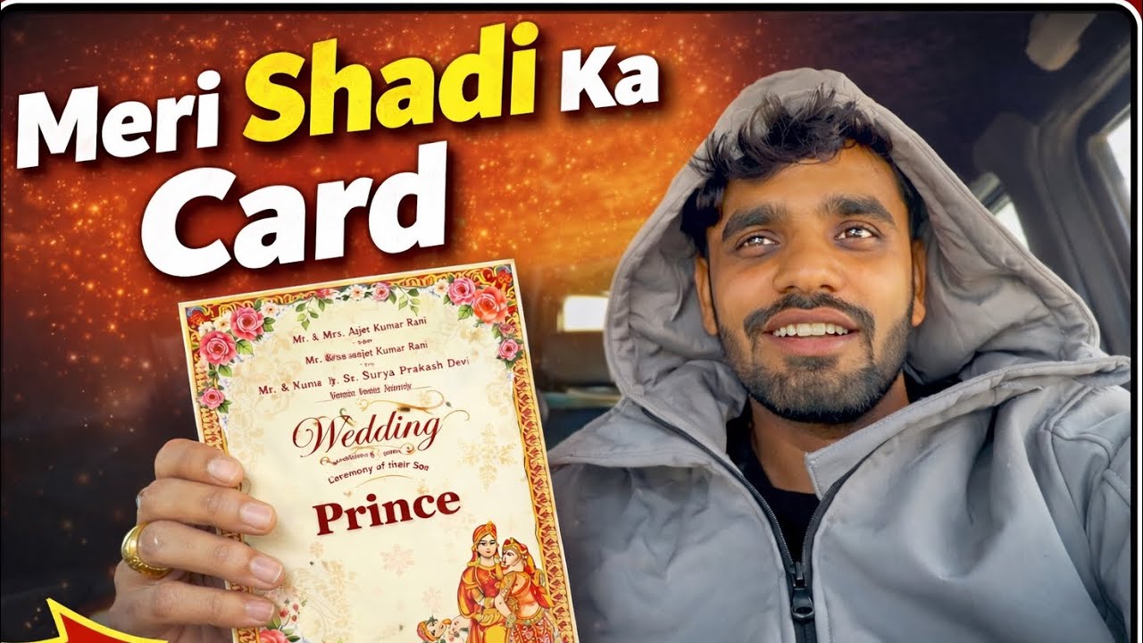 Meri Shadi Ka Card || Finally Shadi Ki Tyari || Prince Verma