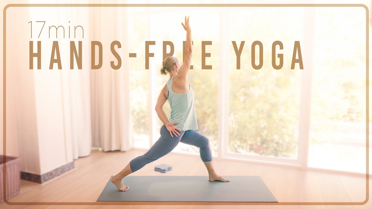Standing Hands Free Slow Flow Yoga Practice - Gentle Full Body Movement - 17 min