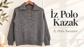 İz Polo Kazak Yapımı | Japon Omuz & Polo Yaka Kazak Baştan Sona Anlatım | Iz Polo Sweater