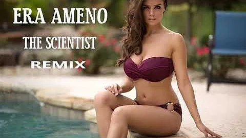 Era - Ameno 💥 The Scientist Remix 2021