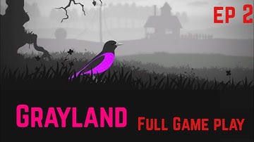 GRAYLAND Gameplay Walkthrough Part 2 FULL GAMEPLAY [Android/iOS] - No Commentary